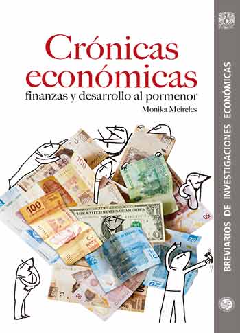 Crónicas económicas: finanzas y desarrollo al pormenor Crónicas económicas