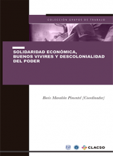 Solidaridad, buenos vivires, descolonialidad, poder
